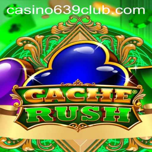CacheRush and the Rise of 639club: An Exciting Venture in the World of Gaming